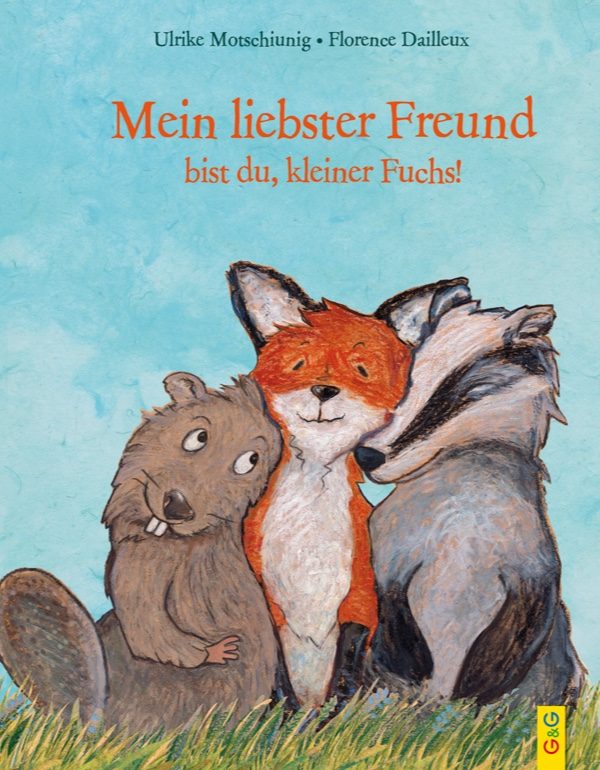 Mein liebster Freund bist du, kleiner Fuchs!