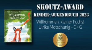 2023-Kinderbuch-Skoutz-Willkommen-kleiner-Fuchs-U.-Motschunig